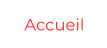 Accueil