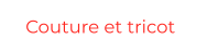 Couture et tricot